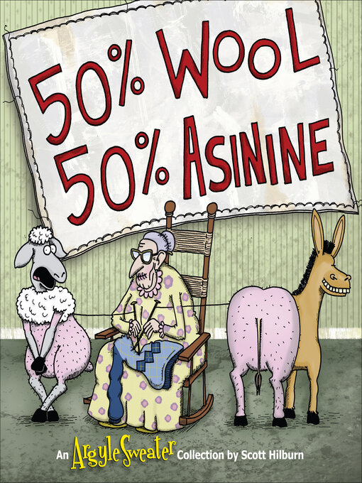 Title details for 50% Wool, 50% Asinine by Scott Hilburn - Available